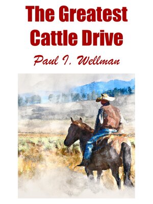 cover image of The Greatest Cattle Drive